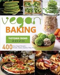 Vegan Baking - Victoria Froud