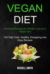 Vegan Diet - Russell Smith