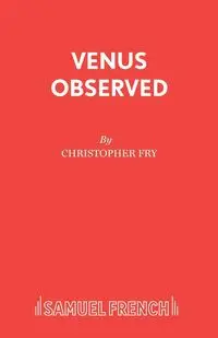 Venus Observed - Christopher Fry