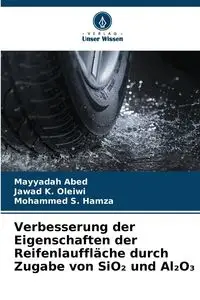 Verbesserung der Eigenschaften der Reifenlauffläche durch Zugabe von SiO₂ und Al₂O₃ - Abed Mayyadah