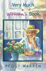 Very Much a Woman's Book - Warren Peggy