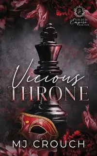 Vicious Throne - Crouch MJ