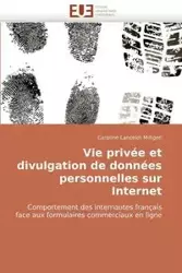 Vie privée et divulgation de données personnelles sur internet - MILTGEN-C