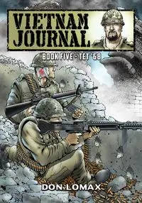 Vietnam Journal - Book 5 - Don Lomax