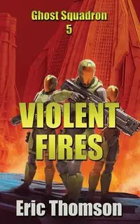 Violent Fires - Eric Thomson