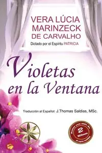 Violetas en la Ventana - Vera Marinzeck de Carvalho Lúcia