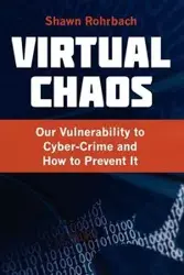 Virtual Chaos - Shawn Rohrbach