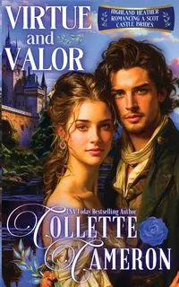 Virtue and Valor - Cameron Collette