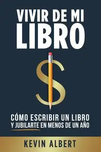 Vivir de mi libro - Albert Kevin