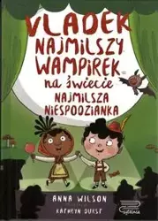 Vladek najmilszy wampirek na świecie Tom 4 Najmilsza niespodzianka - Anna Wilson