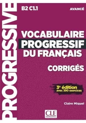 Vocabulaire progressif du Francais avance B2/C1.1 - Claire Miquel