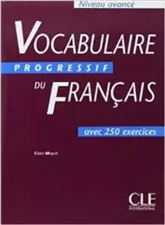 Vocabulaire progressif du français avec 250 exercices - niveau débutant - .