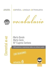 Vocabulario nivel elemental A1-A2 + audio online - Marta Baralo, Marta Fenis, M. Eugenia Santana
