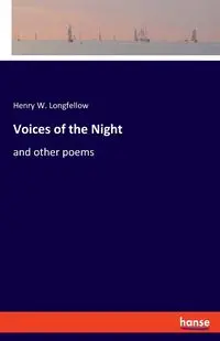 Voices of the Night - Henry W. Longfellow