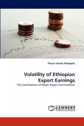 Volatility of Ethiopian Export Earnings - Mulugeta Fitsum Zewdu