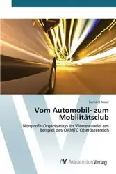 Vom Automobil- zum Mobilitätsclub - Gerhard Maier