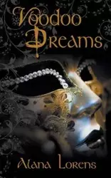 Voodoo Dreams - Alana Lorens