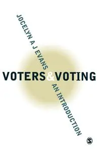 Voters and Voting - Jocelyn Evans A J