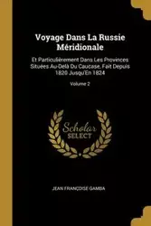 Voyage Dans La Russie Méridionale - Jean Gamba Françoise