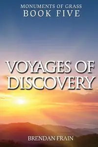 Voyages of Discovery - Brendan Frain