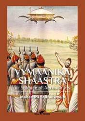 Vymaanika Shaastra - Bharadwaaja Maharishi