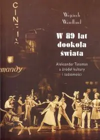 W 89 lat dookoła świata - Wojciech Wendland