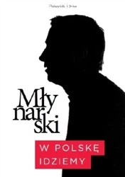 W Polskę idziemy - Wojciech Młynarski