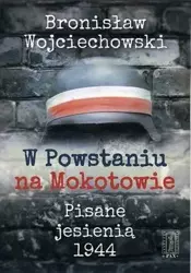 W Powstaniu na Mokotowie - Bronisław Wojciechowski