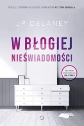 W błogiej nieświadomości - JP Delaney