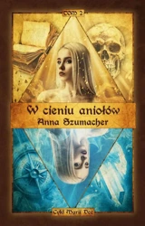 W cieniu aniołów - Anna Szumacher