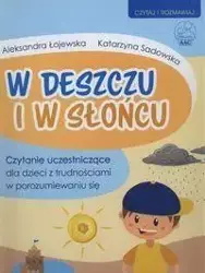 W deszczu i w słońcu - Aleksandra Łojewska, Katarzyna Sadowska