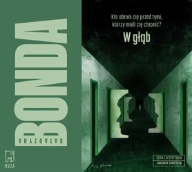 W głąb audiobook - Katarzyna Bonda