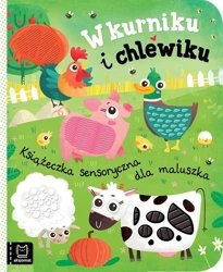 W kurniku i chlewiku. Książeczka sensoryczna - Bogusław Michalec