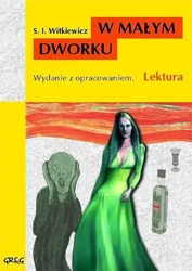 W małym dworku z oprac. GREG - Stanisław Ignacy Witkiewicz