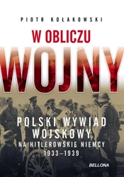 W obliczu wojny - Piotr Kołakowski
