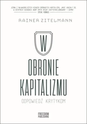 W obronie kapitalizmu. Odpowiedź krytykom - Rainer Zitelmann