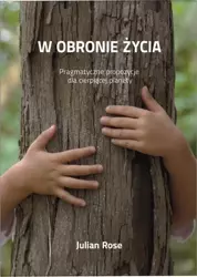 W obronie życia - Julian Rose