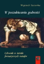 W poszukiwaniu godności - Józef Epifani Minasowicz