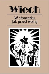 W słoneczku. Jak przed wojną - Stefan Wiech Wiechecki