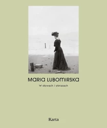 W słowach i obrazach - Maria Lubomirska