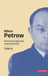 W stronę krytycznej nowoczesności T.3 - Wiktor Petrow