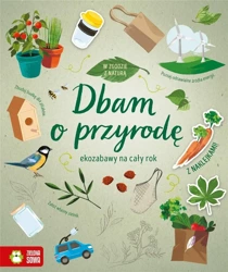 W zgodzie z naturą. Dbam o przyrodę - praca zbiorowa