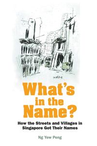 WHAT'S IN THE NAME? - YEW PENG NG