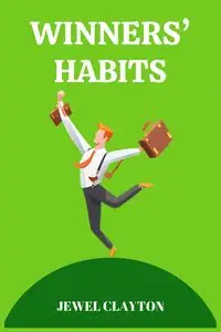 WINNERS' HABITS - CLAYTON JEWEL