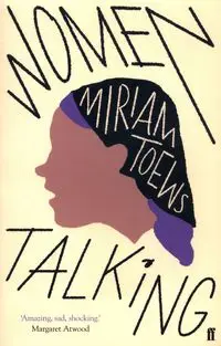 WOMEN TALKING - Miriam Toews