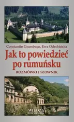 WP Jak to powiedzieć po rumuńsku - Constantin Geambaşu, Ewa Odrobińska