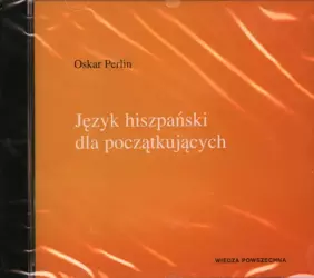 WP Język hiszpański dla początkujących CD audio. Wydawnictwo Wiedza Powszechna