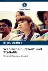 Wahrscheinlichkeit und Statistik - BILOMBO RAOUL