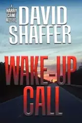 Wake-Up Call - David Shaffer