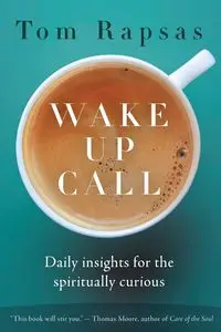 Wake Up Call - Tom Rapsas